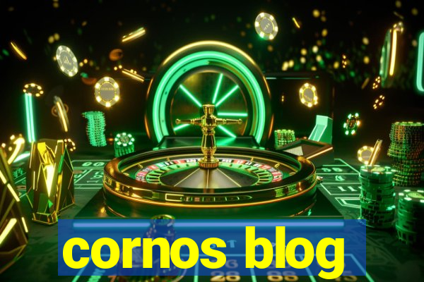 cornos blog